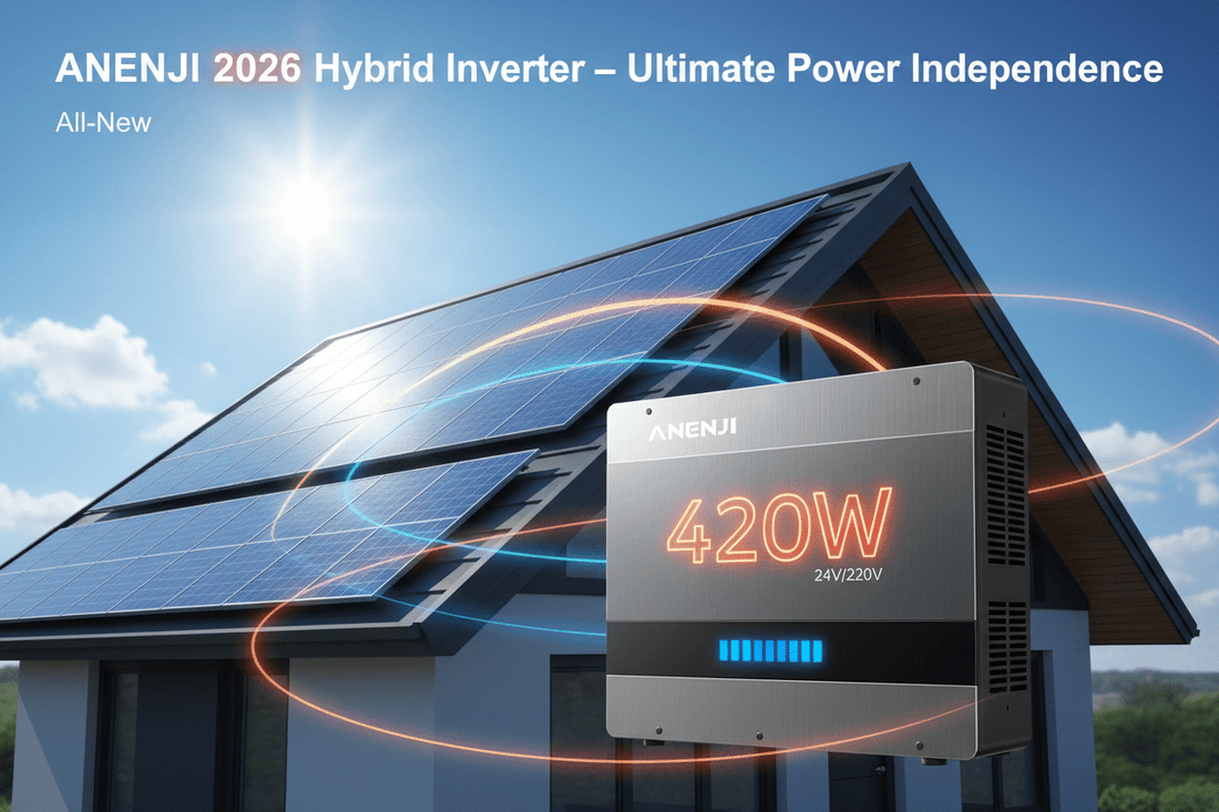 ANENJI 2026 All-New 4200W 24V/220V Hybrid Inverter: Ultimate Power Independence for Homes - ANENJISOLAR